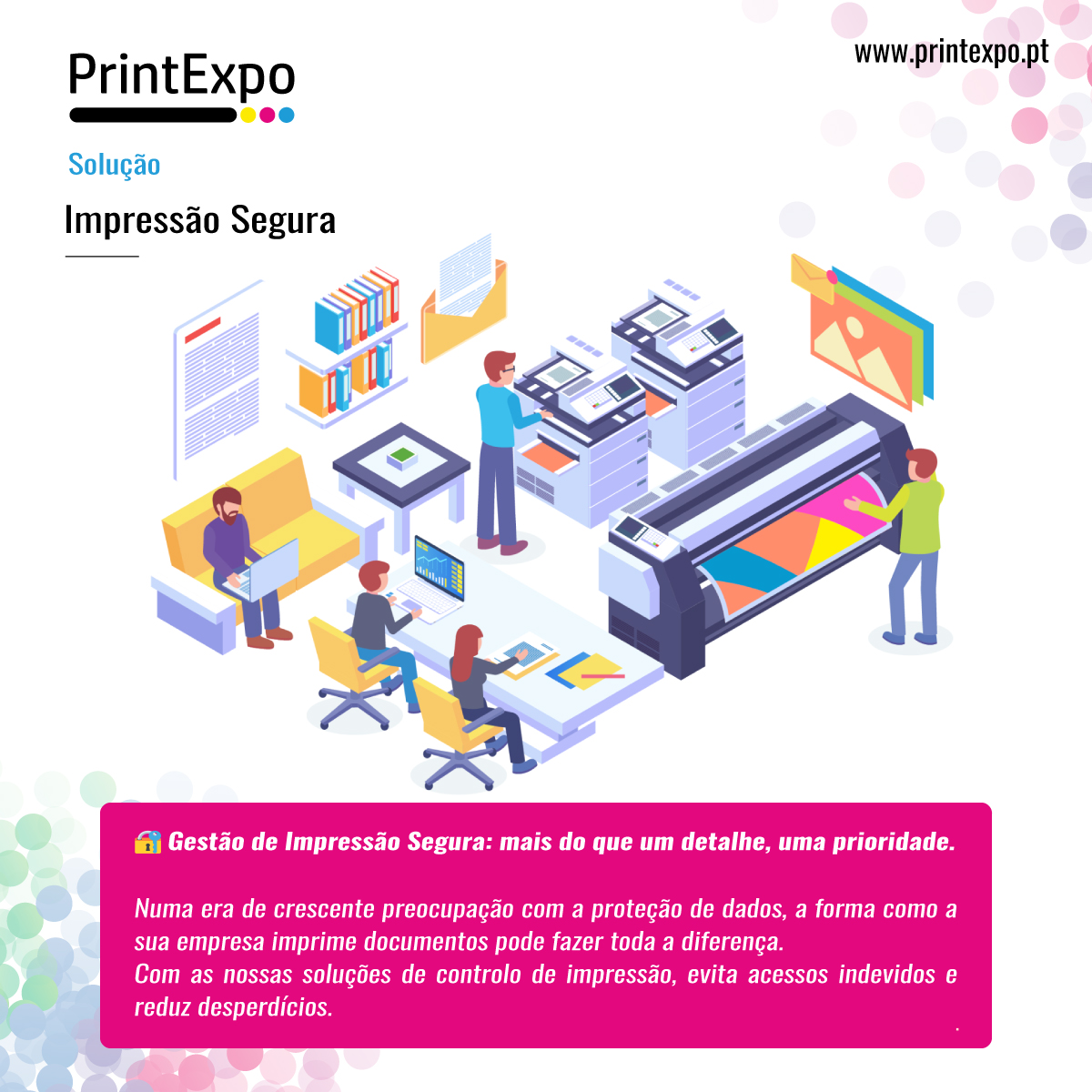 ð Impressão segura? Sim, é possível!