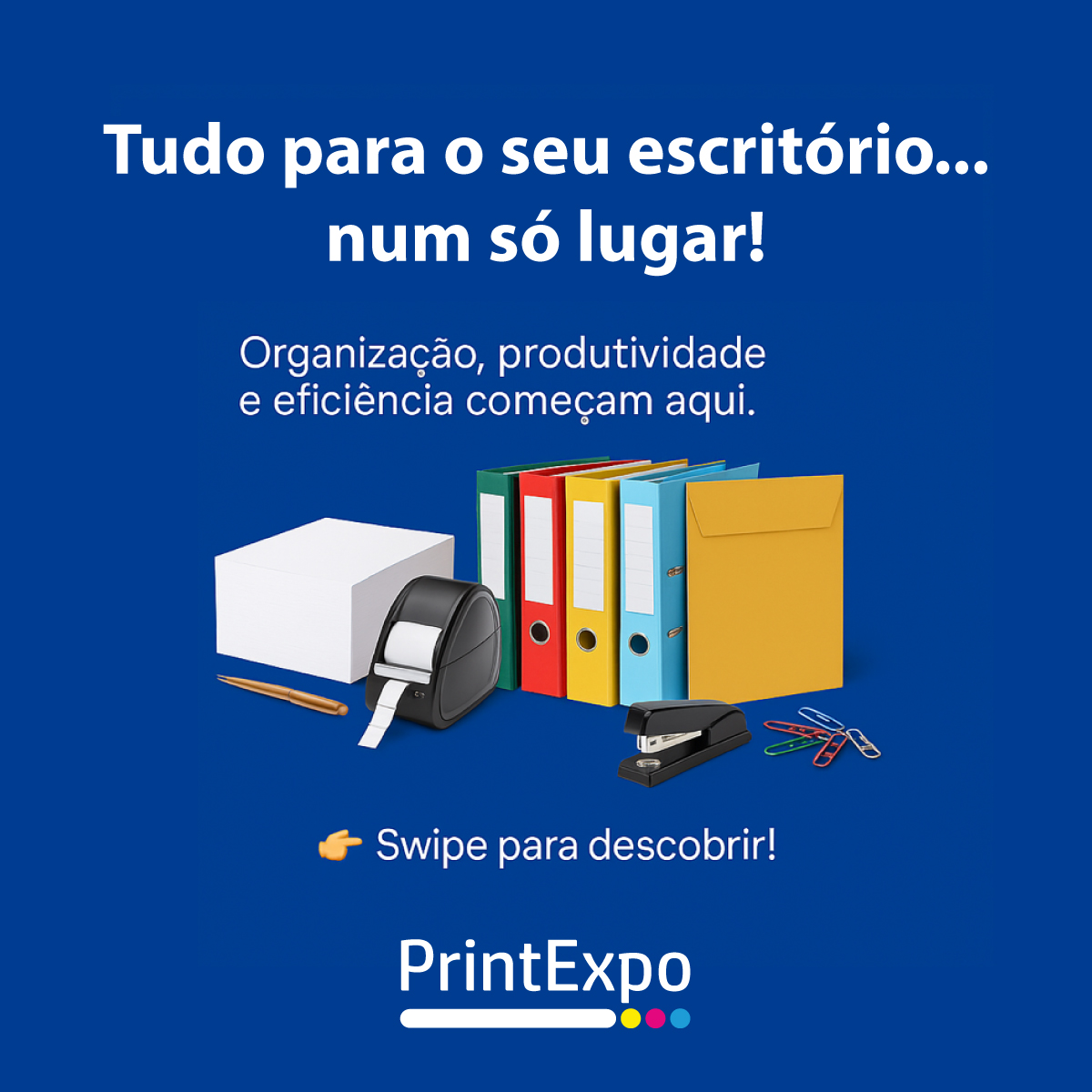 Tudo para o seu escritório… num só lugar! 1 Tudo para o seu escritório… num só lugar!